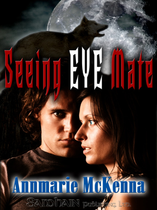 Title details for Seeing Eye Mate by Annmarie McKenna - Available